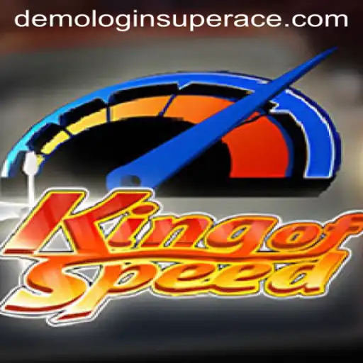 KingofSpeed: A Thrilling Racing Adventure with Super Ace Demo Login
