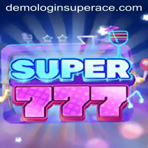 Exploring the Exciting World of Super777 and the Super Ace Demo Login